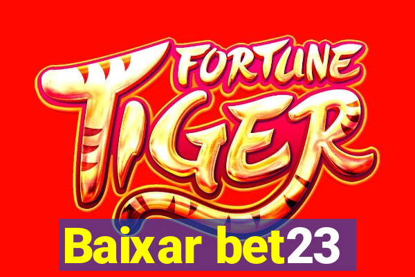 Baixar bet23